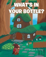 What'S In Your Bottle?