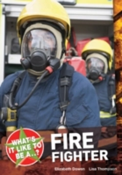 Bertrand.pt - What'S It Like To Be A ? Firefighter