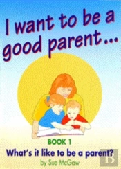 What'S It Like To Be A Parent?