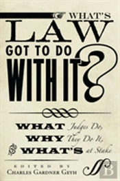 What'S Law Got To Do With It?
