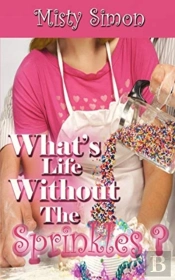 What'S Life Without The Sprinkles?