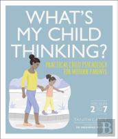 What'S My Child Thinking?