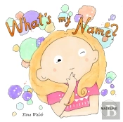 What'S My Name? Madeline