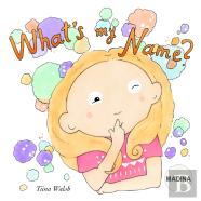 What'S My Name? Madina