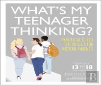 What'S My Teenager Thinking?