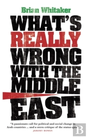 What'S Really Wrong With The Middle East