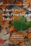 What'S Right With Preaching Today?