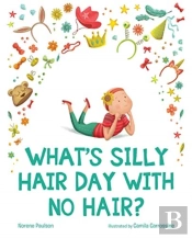 Whats Silly Hair Day With No Hair