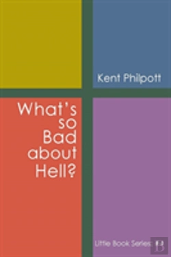 Bertrand.pt - What'S So Bad About Hell?
