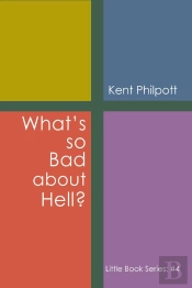 What'S So Bad About Hell?: Little Book Series