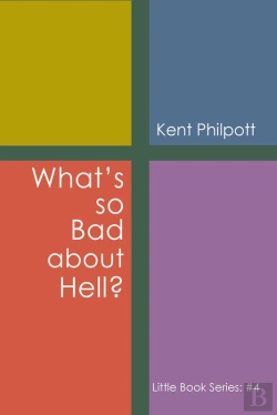 Bertrand.pt - What'S So Bad About Hell?: Little Book Series
