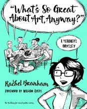 What'S So Great About Art, Anyway?