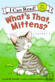 What'S That, Mittens?
