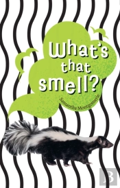 What'S That Smell?