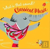 Whats That Sound Classical Music