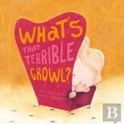 What'S That Terrible Growl?