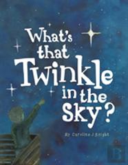 What'S That Twinkle In The Sky?