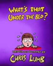 What'S That Under The Bed?
