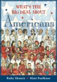 What'S The Big Deal About Americans