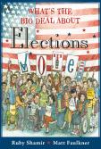What'S The Big Deal About Elections