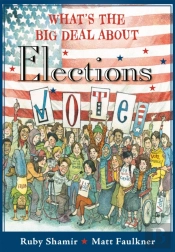 What'S The Big Deal About Elections