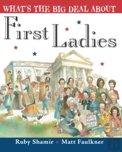 Bertrand.pt - What'S The Big Deal About First Ladies