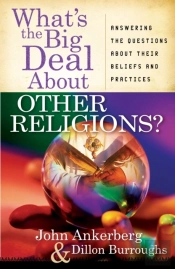 What'S The Big Deal About Other Religions?