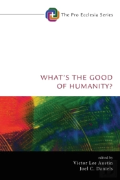 What'S The Good Of Humanity