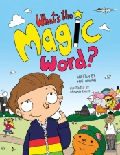 What'S The Magic Word?