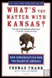 What'S The Matter With Kansas?