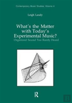Bertrand.pt - What'S The Matter With Today'S Experimental Music?