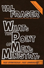 What'S The Point Of Men'S Ministry?