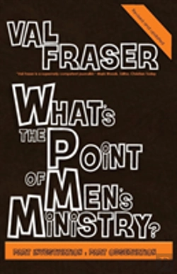 Bertrand.pt - What'S The Point Of Men'S Ministry?