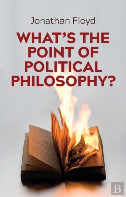Bertrand.pt - What'S The Point Of Political Philosophy?