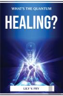 What'S The Quantum Healing?