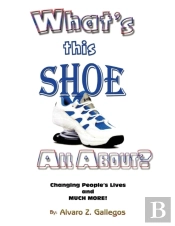 What'S This Shoe All About?