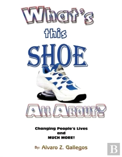 Bertrand.pt - What'S This Shoe All About?
