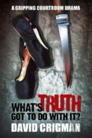 What'S Truth Got To Do With It?