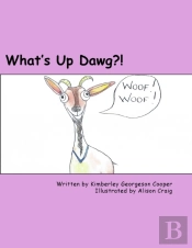 What'S Up Dawg?!