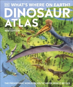 Bertrand.pt - What'S Where On Earth? Dinosaur Atlas