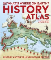 What'S Where On Earth? History Atlas