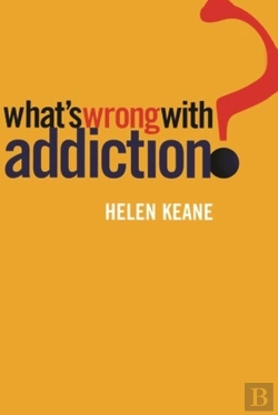 Bertrand.pt - What'S Wrong With Addiction?