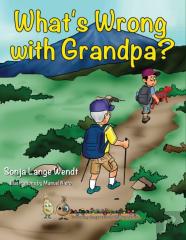 What'S Wrong With Grandpa?