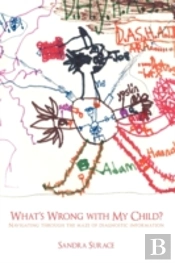 What'S Wrong With My Child?: Navigating