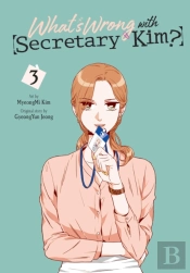 What'S Wrong With Secretary Kim?, Vol. 3