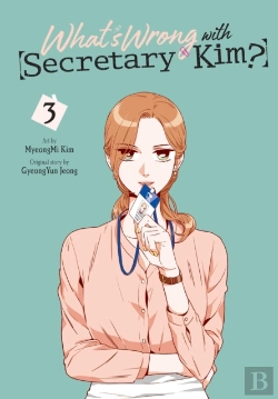 Bertrand.pt - What'S Wrong With Secretary Kim?, Vol. 3