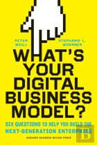 What'S Your Digital Business Model?