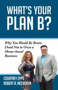 What'S Your Plan B?