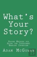 What'S Your Story?