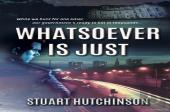 Whatsoever Is Just